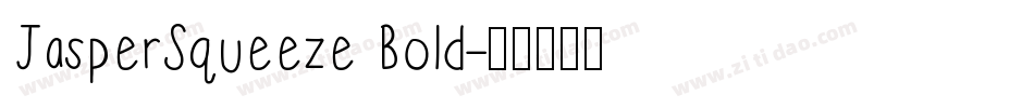 JasperSqueeze Bold字体转换